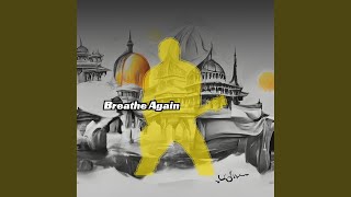 Breathe Again - Naoeka Ayuni Eloane