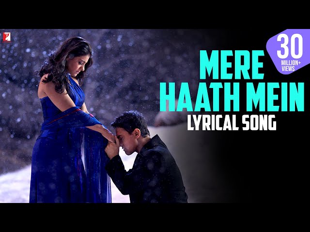 Lyrical | Mere Haath Mein Song with Lyrics | Fanaa | Aamir Khan, Kajol | Jatin-Lalit | Prasoon Joshi class=