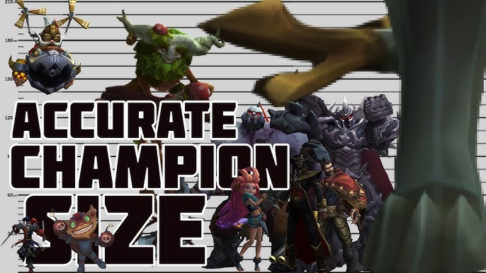 Champion Size Comparison Remaster 2021 - League of Legends 