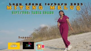 Lagu Joget Daerah Edangmiteng Meluq  Mv 2023