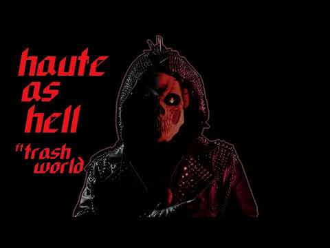 LVCRFT "Haute As Hell ft TRASHWORLD" (Official Visualizer)