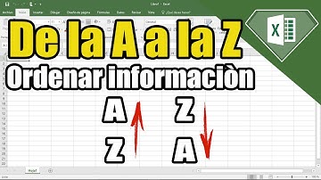 Como ordenar datos / información alfabéticamente de la A a la Z en Excel Fácilmente
