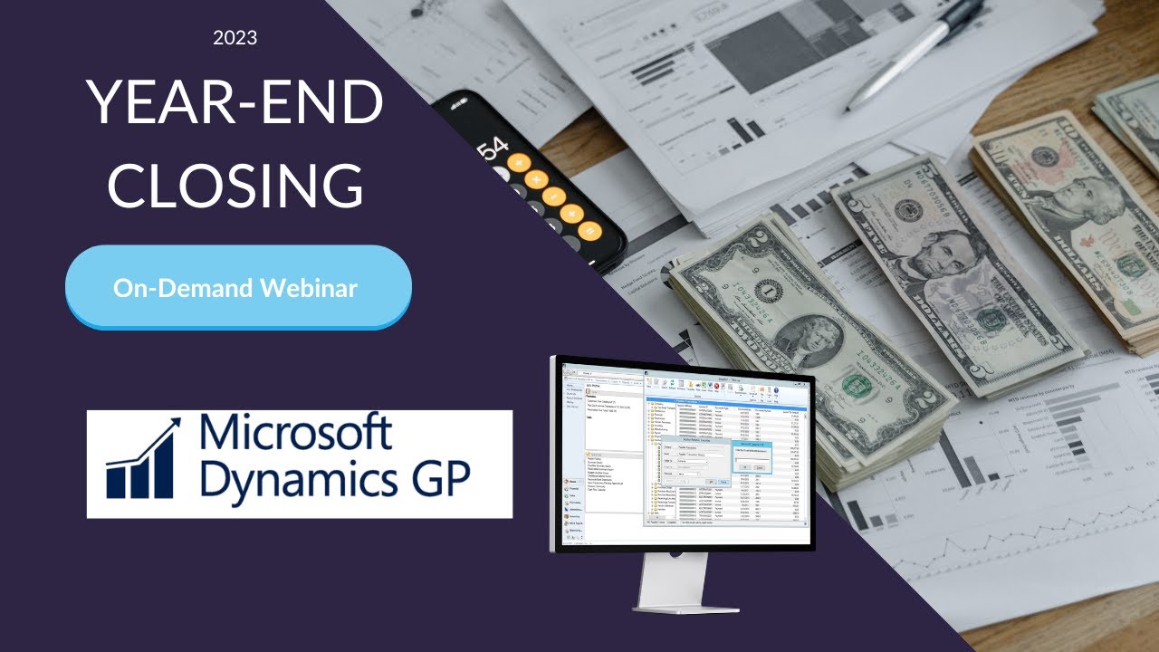 2023 Year End Close In Dynamics GP - YouTube