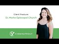 Client Feature: St. Mark's Episcopal Church