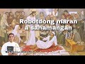 Robotdong maran a sanamangan  bangsa hanang by jirimiyo raita tc  navajeevan vani