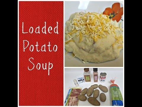 Loaded Potato Soup Recipe - SFDR #2