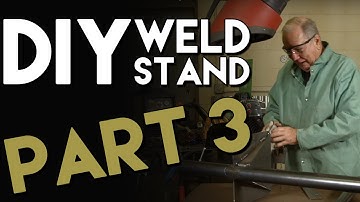 DIY Weld Stand Project: Part 3 of 3 | MIG Monday