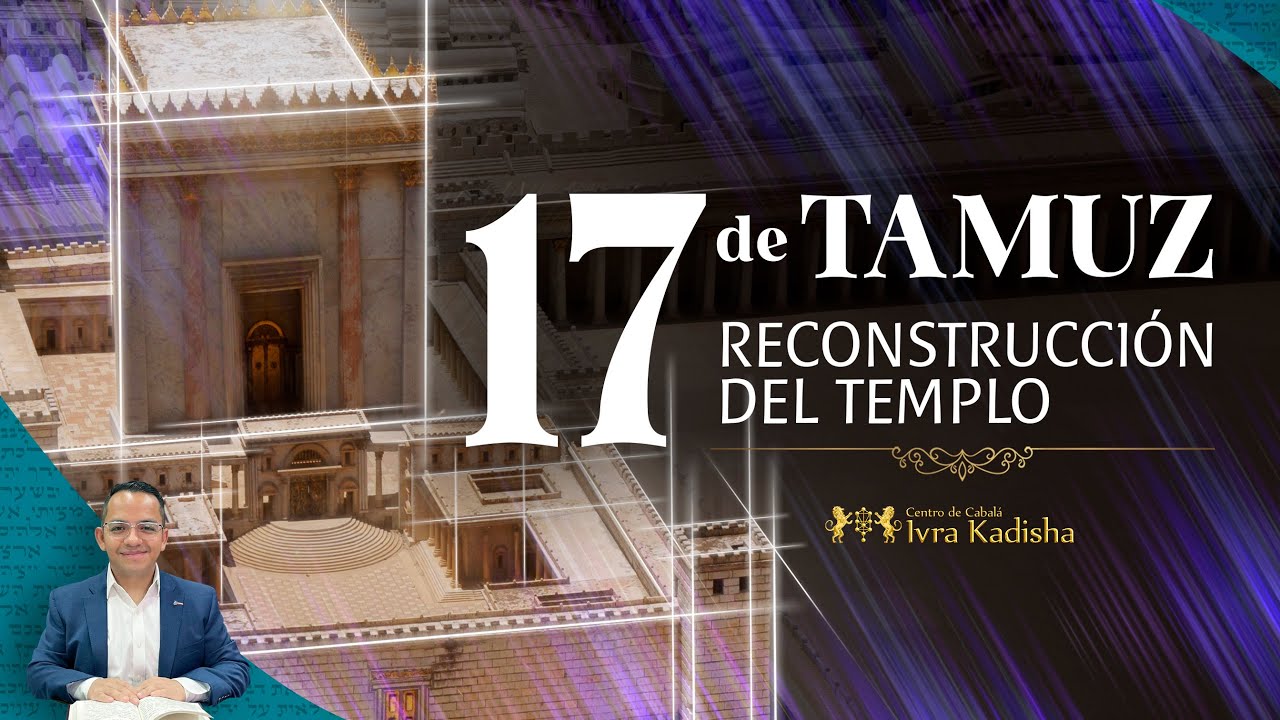 17 de TAMÚZ Los días más NEGATIVOS del AÑO YouTube