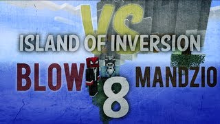 BLOW VS MANDZIO 2 - Śnieg, łuk i... Majewski? - odc. 8 (Island of Inversion)