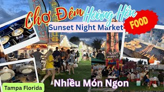 Cho Dem Tampa Clearwater Florida Nguoi Viet o Sunset Night Market Cuoi Tuan Du Cac Mon Ngon
