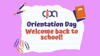 Orientation Day: Welcome Back to School!