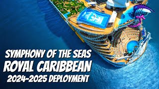 Royal Caribbean Symphony of the Seas | New Itinerary Overview 2024 - 2025