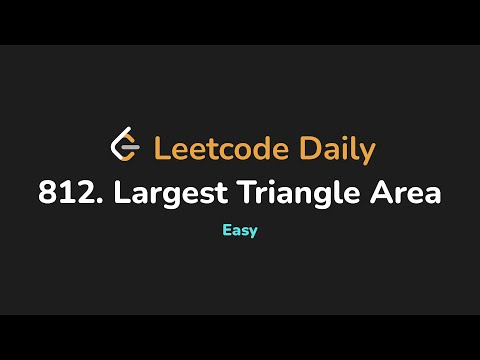 812. Largest Triangle Area | Leetcode Daily - Python
