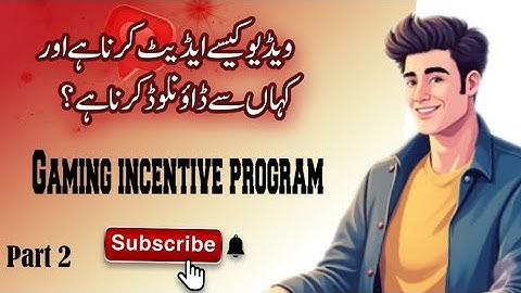 How to edit video for gaming incentive program || Gaming incentive program || video editing.