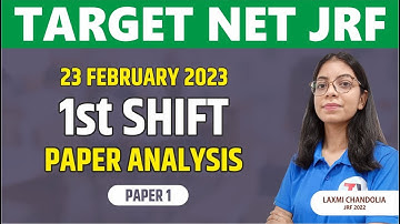23 February First Shift Paper Analysis || TARGET NET JRF 2023 II PAPER 1 || BY LAXMI MAM