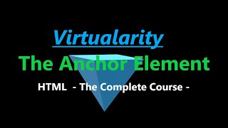 HTML - The Complete Course: 9 The Anchor Element
