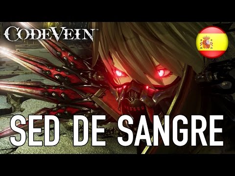 Code Vein - Sed de Sangre ( Announcement Trailer)