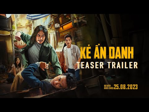 KẺ ẨN DANH - TEASER TRAILER | DKKC: 25.08.2023