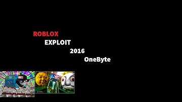 Roblox Exploit OneByte November 2016 [PATCHED]