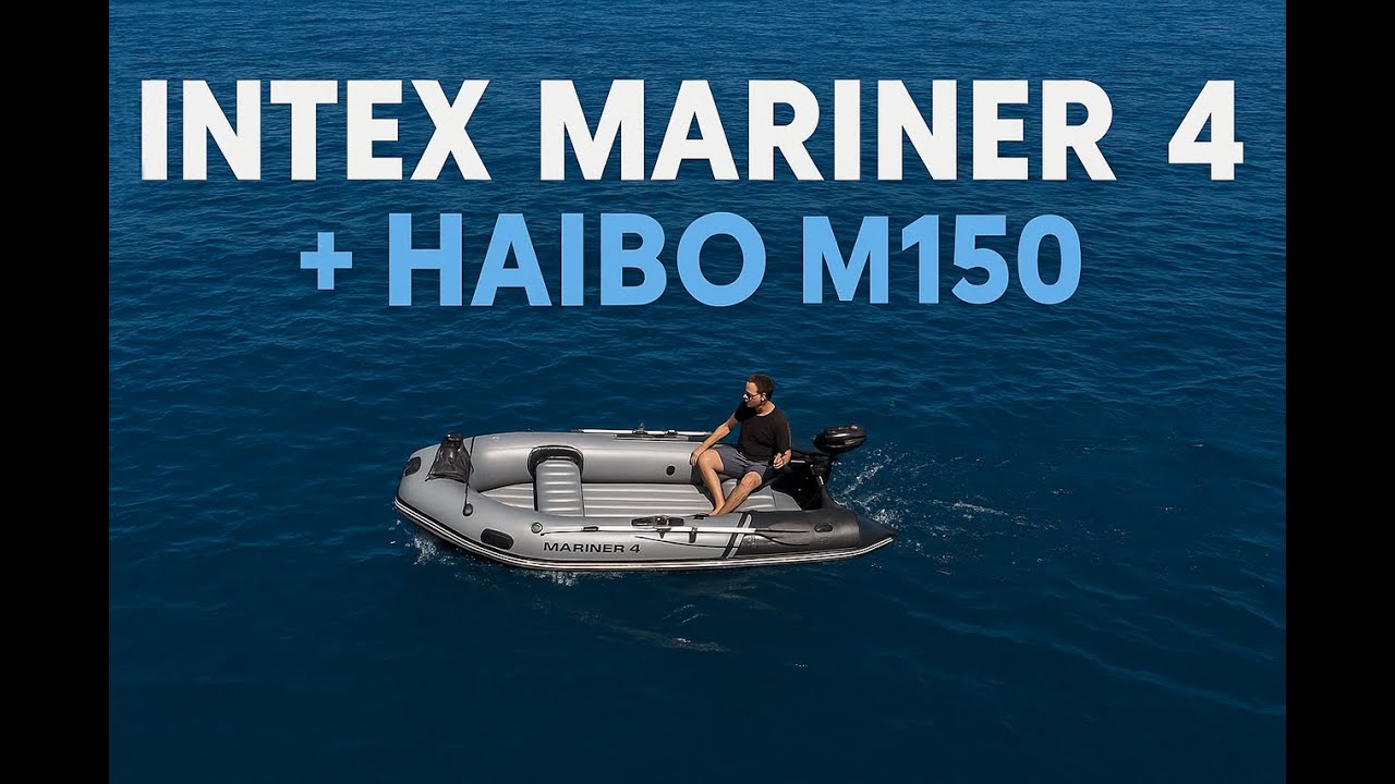 Intex Mariner 4 🚤 + Haibo M150 ⚡ | Elektrikli Motorla İlk Deniz Testi! 🌊