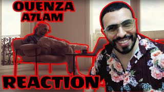 OUENZA - A7LAM REACTION 🔥🔥