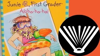 junie b first grader aloha ha ha part 1 a book read aloud by a dad