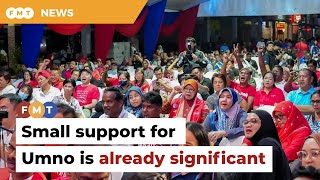 Even small uptick in Umno support is a big deal, says analyst