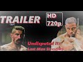 Undisputed II Last Man Standing Action 2006 Trailer HD Michael Jai White Scott Adkins Undisputed II Last Man Standing Action 2006 Trailer HD Michael Jai White Scott Adkins