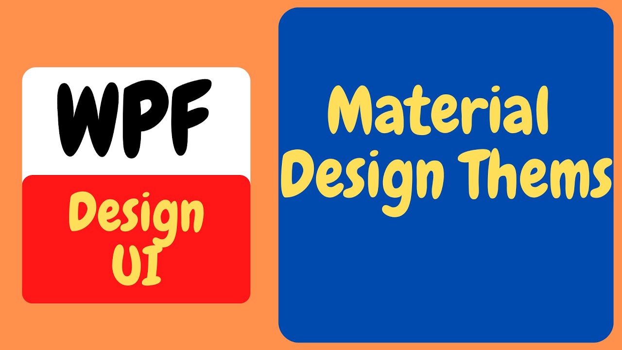 Material Design theme : Phần Mềm Hỗ Trợ Thiết Kế Giao Diện Cho WPF ...