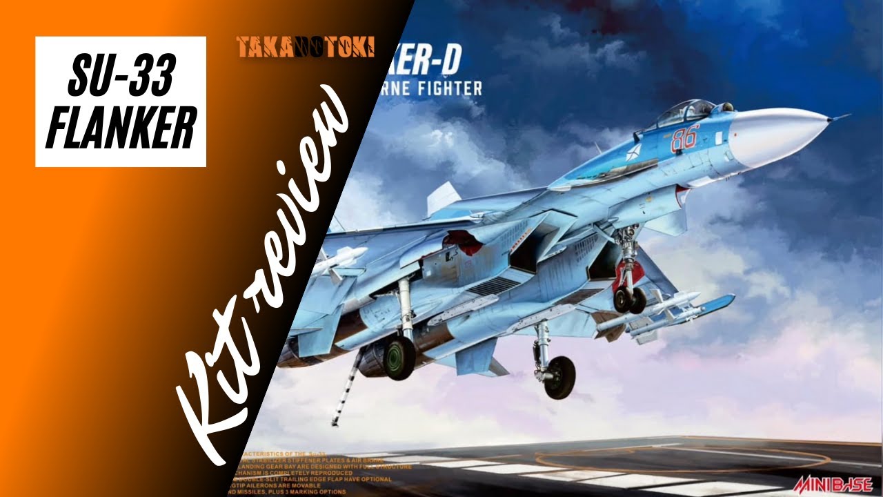 Su-33 Flanker Minibase scala 1/48 - Takadotoki