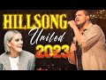 Hillsong United 2023 ✝️ Best Playlist Of HILLSONG UNITED Songs 2023 ✝️ Worship Music Collection 2023