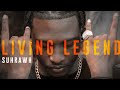 Suhrawh  living legend audio