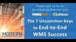 MMH Webinar:  The 7 Uncommon Keys to End-to-End WMS Success screenshot 1