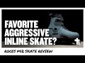 Favorite aggressive inline skate? | Roces M12 Skate Review | Aggressive Inline Skating