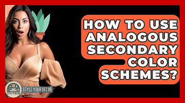 How To Use Analogous Secondary Color Schemes? - Style Your Decor