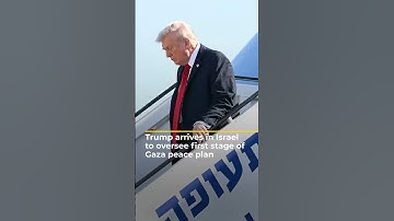 U.S. President Donald Trump arrives in Israel to oversee Gaza peace plan