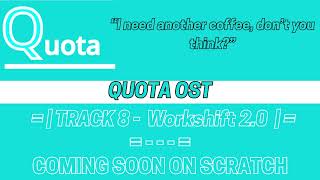 Quota OST - Workshift 2.0