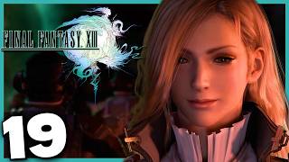 Sugar and Rainbows | Final Fantasy XIII Playthrough | Pt.19