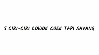 5 Ciri-Ciri Cowok Cuek Tapi Sayang