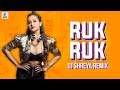 Ruk Ruk Arey Baba Ruk (Remix) | DJ Shreya