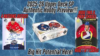 Product Preview - 2025-26 SP Authentic Upper Deck - PATCHES, FUTURE WATCH AUTOS, 4 NATIONS & MORE!!!