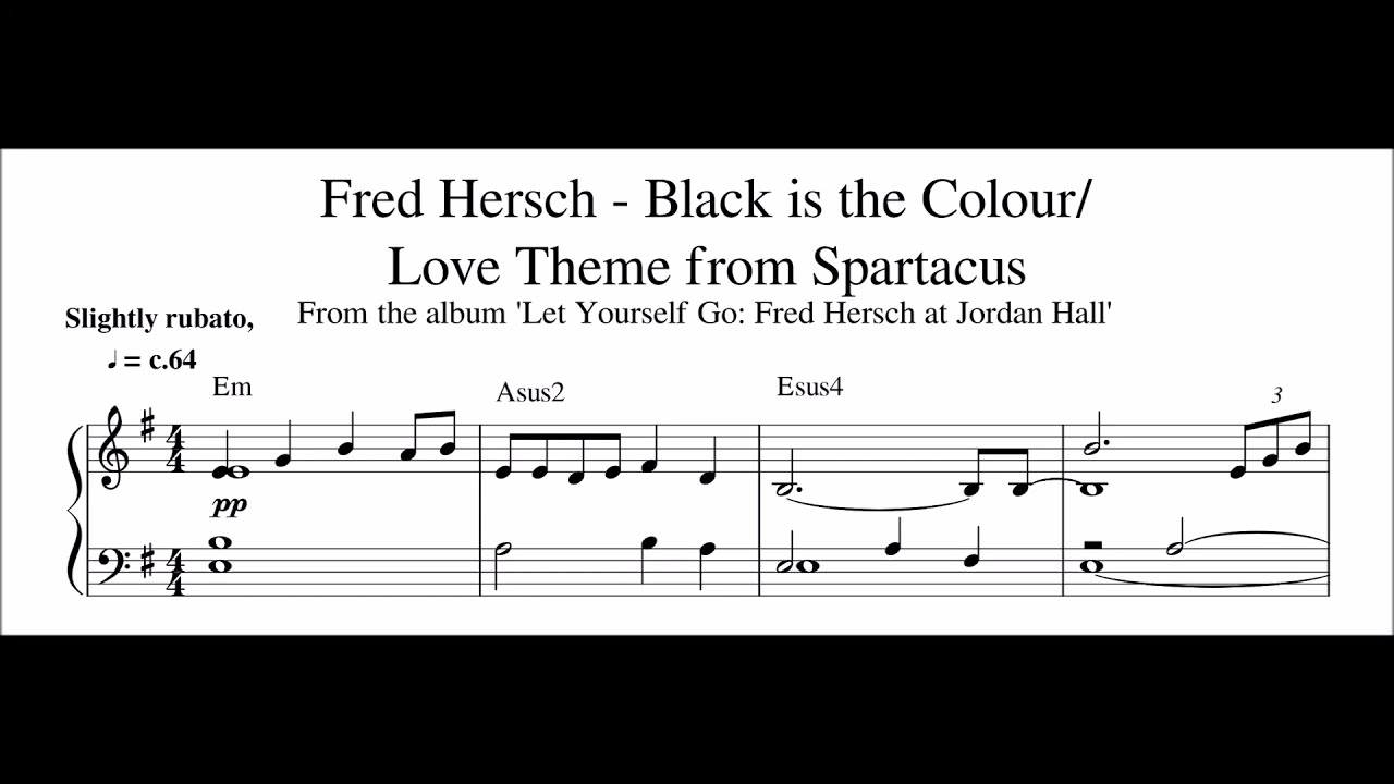 Fred Hersch - Black is the Colour/Love Theme from Spartacus - Piano Transcription