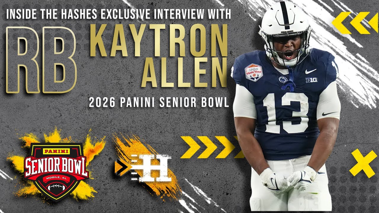 Exclusive: Penn State's All-Time Rushing Leader RB Kaytron Allen on 2026 Panini Senior Bowl | Inside The Hashes