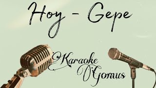 Hoy - Gepe | Karaoke Gomus