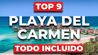 Los 9 MEJORES Hoteles TODO INCLUIDO de Playa Del Carmen 2023 (50% Descuento)