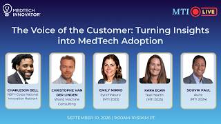 MTI LIVE #11 - Turning Insights into MedTech Adoption
