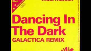 Dancing In The Dark  -  Mike Mareen.mp4