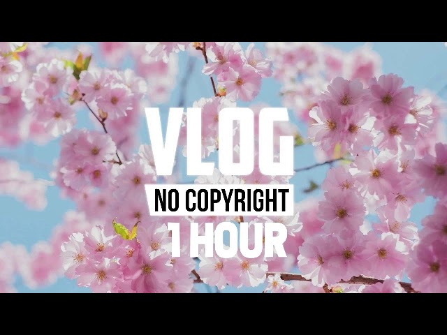 Ikson - Spring (Vlog No Copyright Music) - [1 Hour] class=