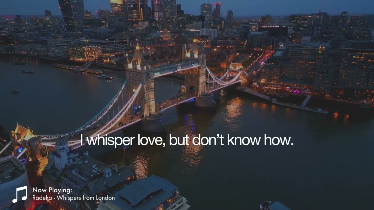 Radeka - Whispers From London (Lyric Video)