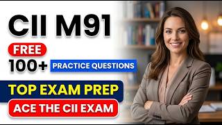 100+ FREE CII M91 Practice Questions 2026 🎯 | Master Your Exam & Pass First Time Fast 🚀🔥